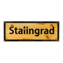 Panneau de nom de lieu STALINGRAD