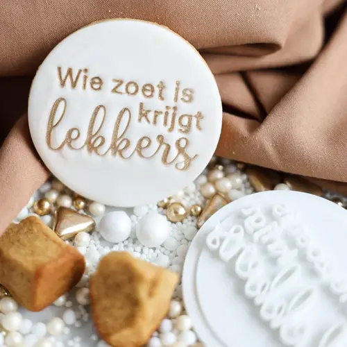 Koekatelier Cookie stamp - Wie zoet is krijgt lekkers