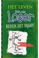 Het leven van een loser 3 - Bekijk het maar!