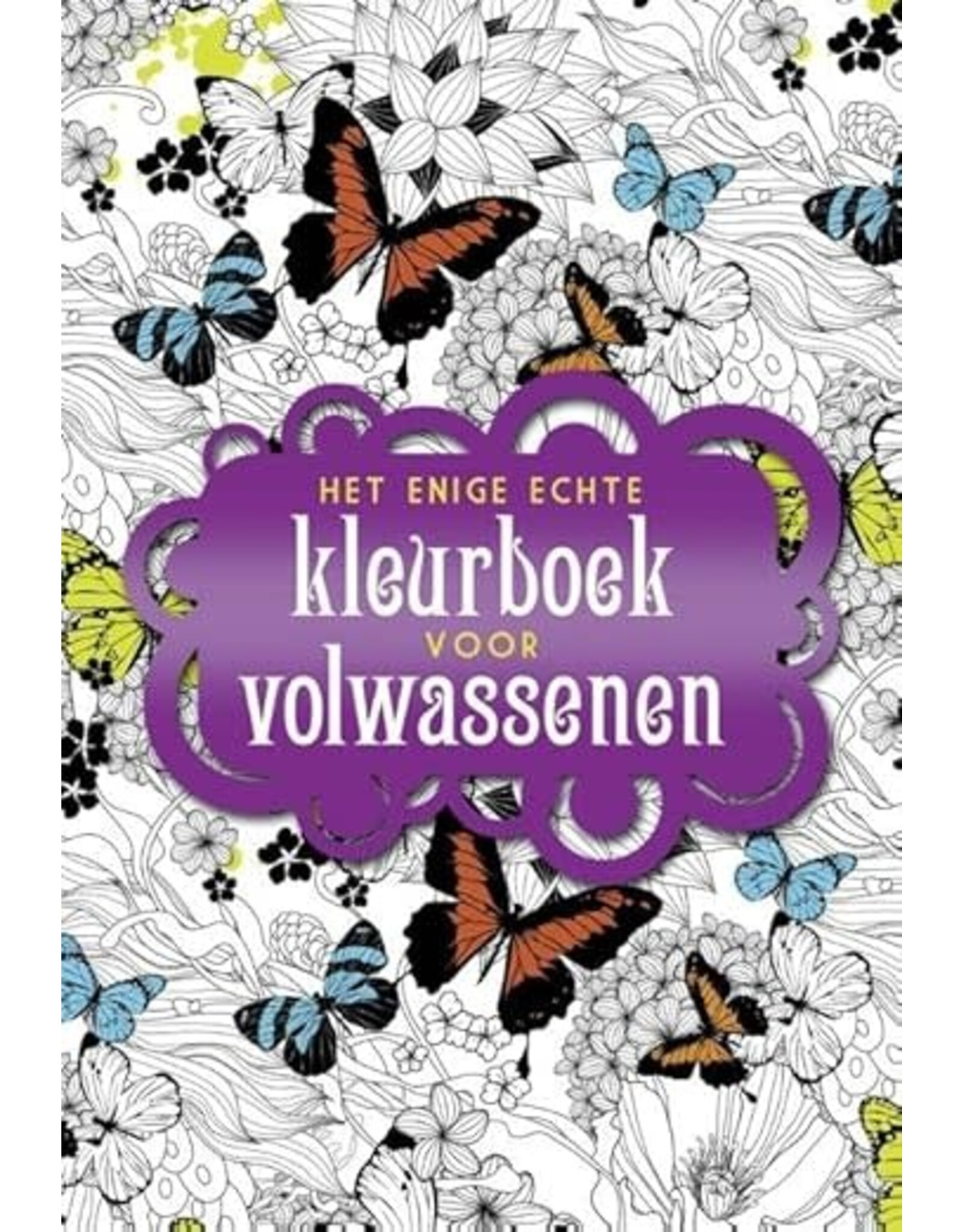 Het enige echte kleurboek voor volwassenen