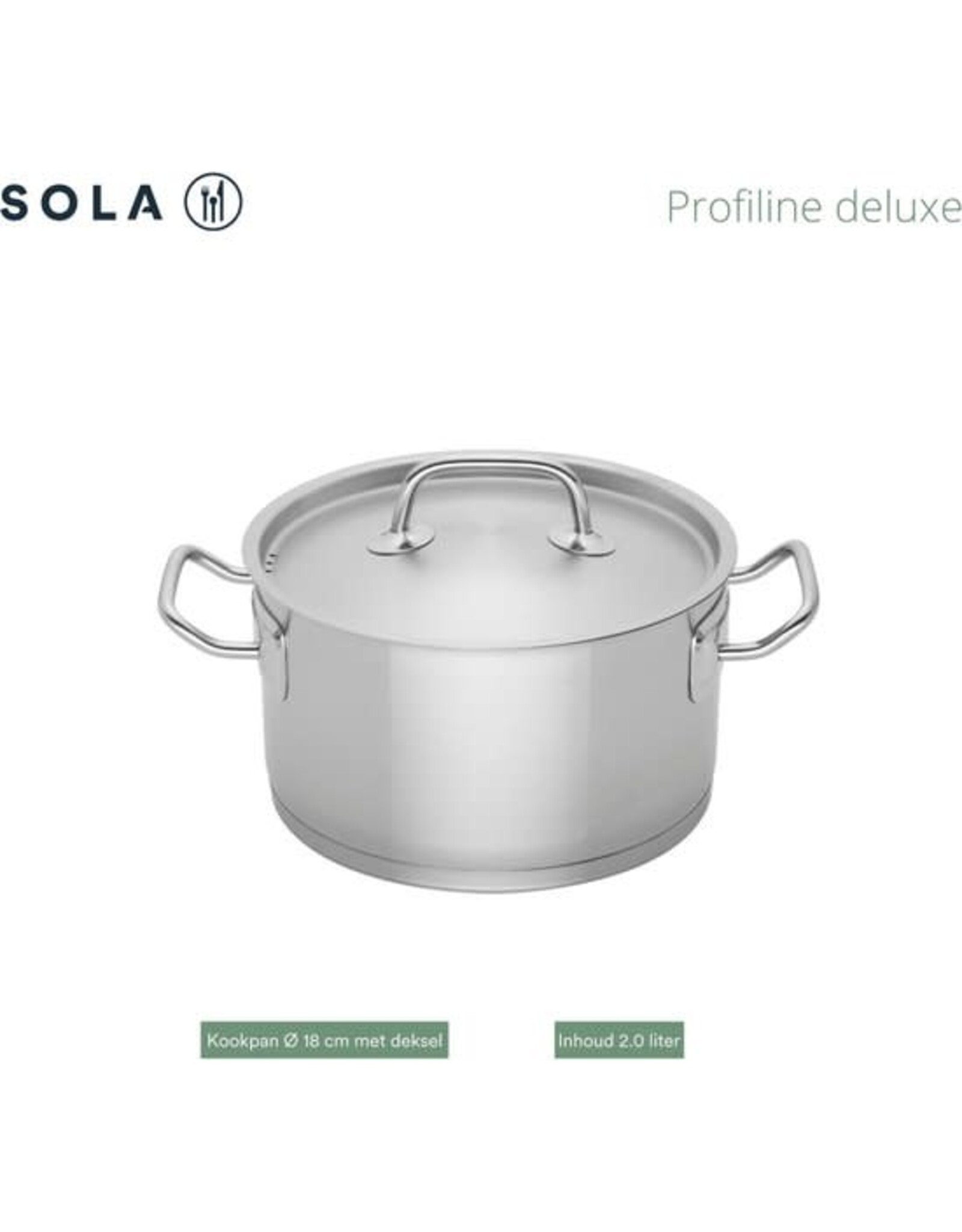 SOLA Sola Profiline de Luxe pan 18cm 2L