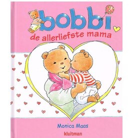 Bobbi de allerliefste mama / boek voor peuters