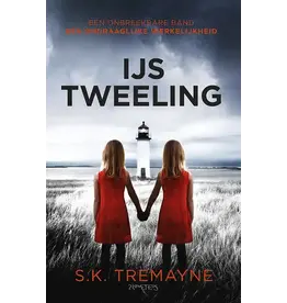 IJstweeling een onbreekbare band een ondraaglijke werkelijkheid - S.K. Tremayne paperback