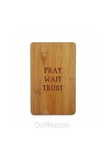 Dagelijksebroodkruimels Broodplankje - Pray Wait Trust