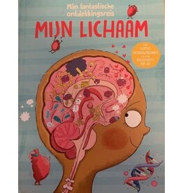 Mijn fantastische ontdekkingsreis - Mijn Lichaam