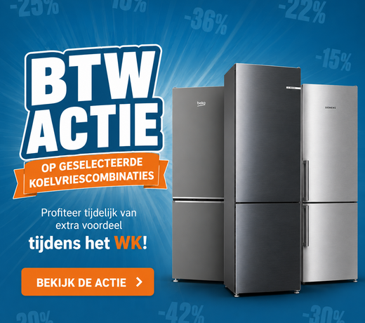 BTW ACTIE WK 2026 – Tijdelijk Extra Voordeel op Koel-Vriescombinaties