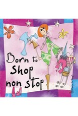merkloos Born to shop non stop. - kinderboek - Engels geschreven