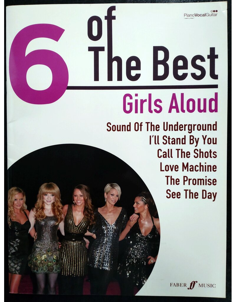 Faber Music Girls Aloud - 6 of The Best - Piano, Zang en Gitaar