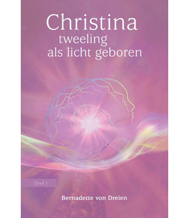 Christina – tweeling als licht geboren / Deel 1