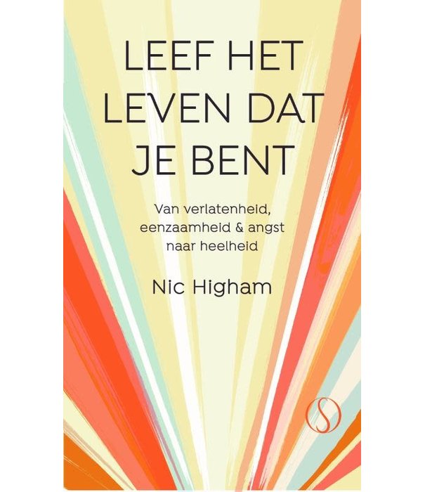 Leef het leven dat je bent