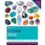 The Crystal Bible Volume 1