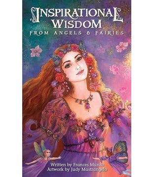 Inspirational Wisdom from Angels & Fairies