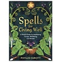 Spells for Living Well