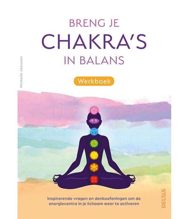 Breng je chakra's in balans werkboek