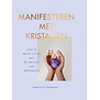 Manifesteren met kristallen