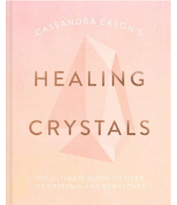 Cassandra Eason's Healing Crystals