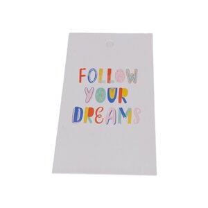 Kadolabel ' Follow your dreams' in vrolijke letters | eenbeetjegeluk.nl