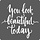 Mini Art 5 stickers 'You look beautiful today' | eenbeetjegeluk.nl