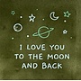 Tegeltje 'I love you to the moon and back' olijf/lichtgroen(mint)