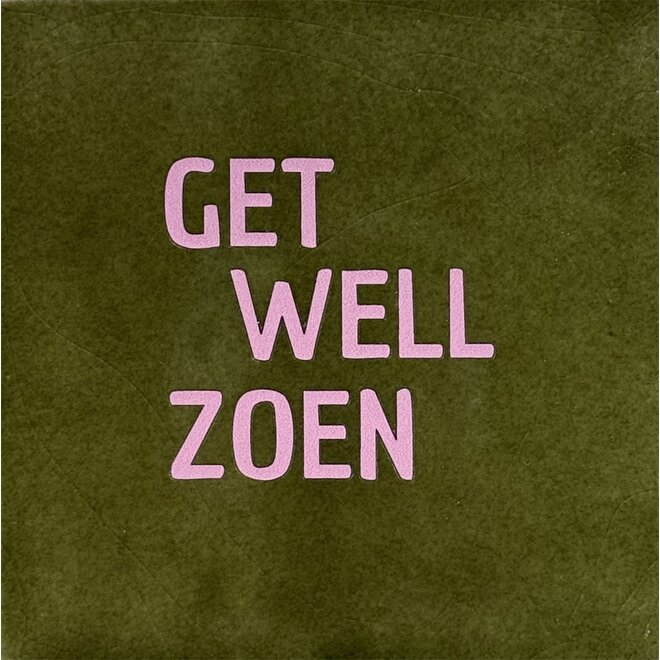 Tegeltje Get well zoen olijf/warmroze