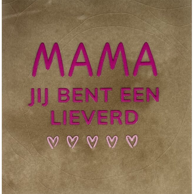 Tegel mama jij bent een lieverd taupe/knalroze(warmroze)