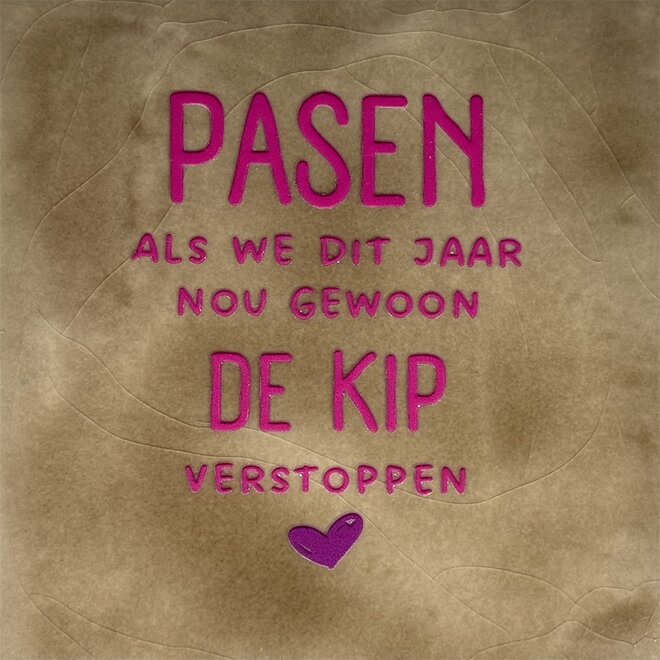 Tegel pasen..als we dit jaar nou gewoon de kip verstoppen taupe/knalroze(paars)