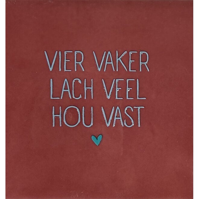 Tegeltje vier vaker lach veel hou vast roze/turquoise