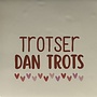 Tegeltje trotser dan trots creme/taupe