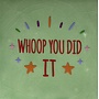 Tegeltje whoop you did it nieuw mint/rood (multi)