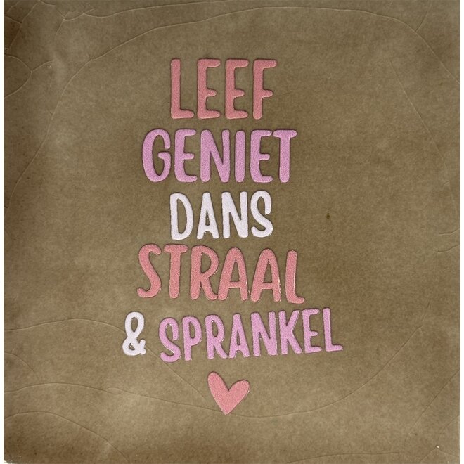 Tegeltje leef geniet dans straal & sprankel taupe