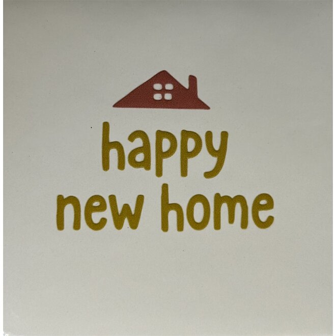 Tegeltje happy new home nieuw creme/goud (taupe)