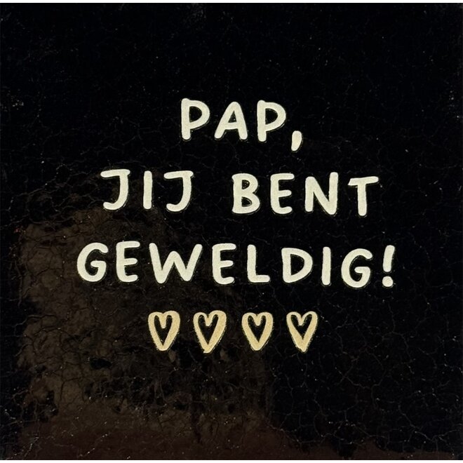 Tegeltje pap jij bent geweldig goud/beige(lichtbruin)