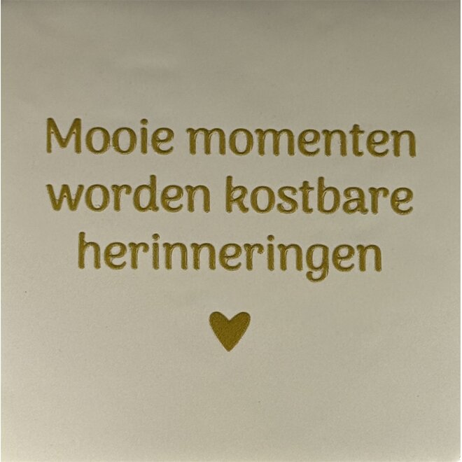 Tegel mooie momenten worden kostbare herinneringen creme/goud