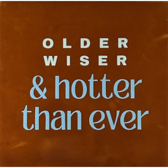 Tegel older wiser & hotter than ever terra/warmblauw(lichtgroen)