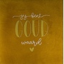 Tegeltje 'Jij bent goud waard' oker/creme