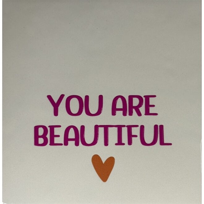 Tegel you are beautiful nieuw creme/knalroze(oranje)