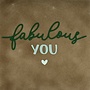 Tegeltje fabulous you nieuw taupe/combi
