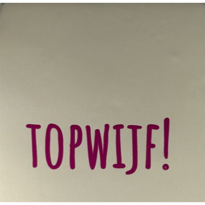 Tegeltje topwijf creme/knalroze