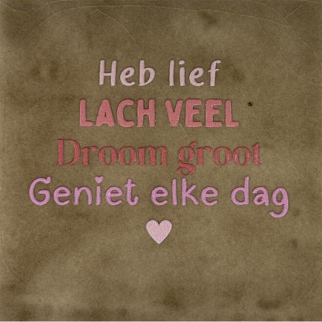 Tegeltje heb lief, lach veel, droom groot, geniet elke dag taupe/combi