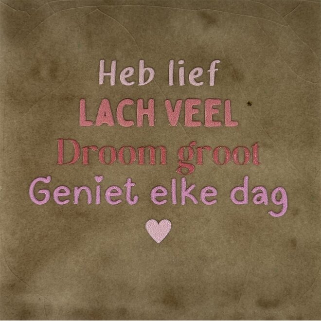 Tegeltje heb lief, lach veel, droom groot, geniet elke dag taupe/combi