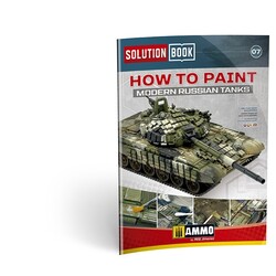 Solution Book 07 How To Paint Modern Russian Tanks - Ammo by Mig Jimenez - A.MIG-6518