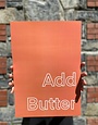 MY SHOP COLLECTION Add Butter A4 Print - Peach