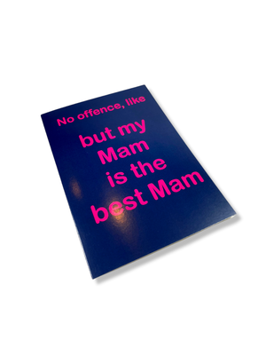 MY SHOP COLLECTION Card - No Offence Best Mam