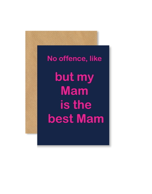 MY SHOP COLLECTION Card - No Offence Best Mam