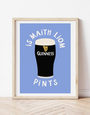 YELLOW LION STUDIO A3 Print - Is Maith Liom Pints