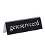 Sans Marque Tafelbord "gereserveerd" 2-zijdig bedrukt - Kunststof