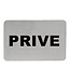 Sans Marque Tekstplaatje zelfklevend "PRIVE" - Roestvrijstaal