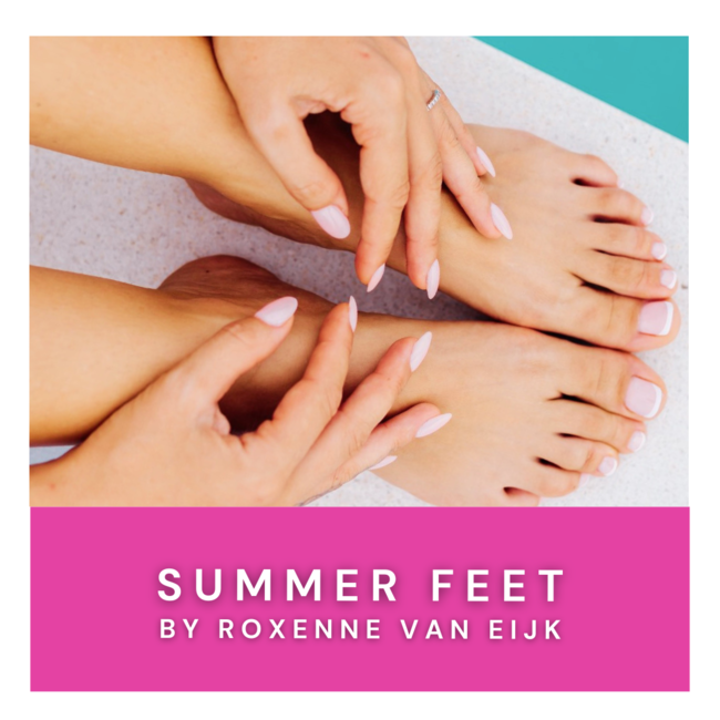 Roxenne Nails - Opleidingen en workshops Summer Feet
