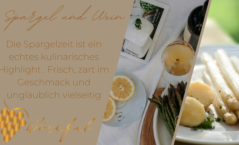 Spargel und Wein – Die perfekte Kombination für Genießer