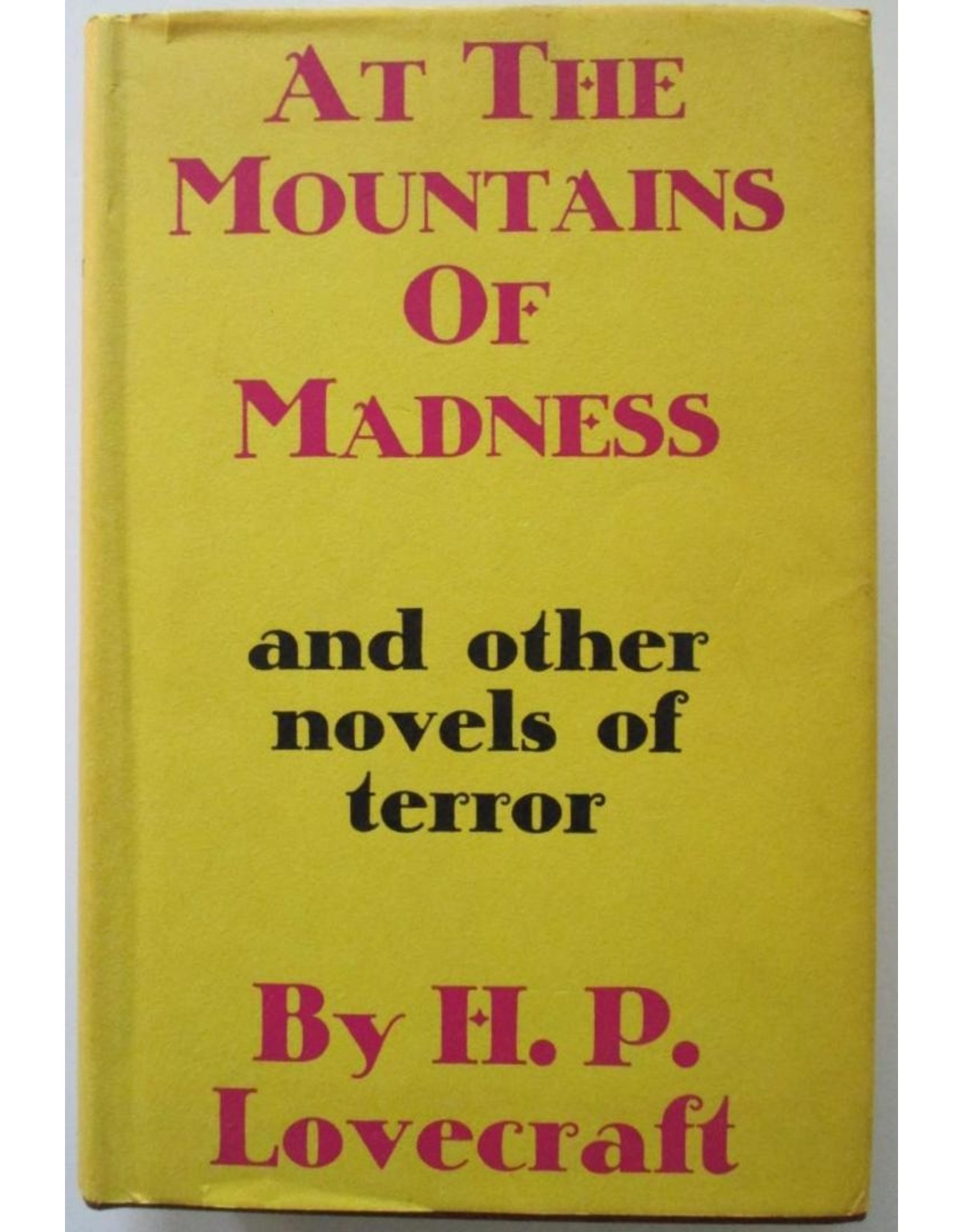 H.P. Lovecraft - At the Mountains of Madness And Other Novels of Terror